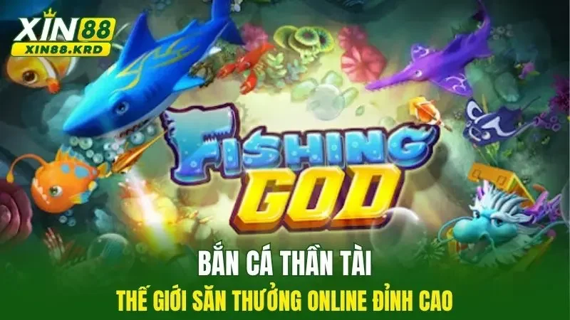 Bắn Cá Thần Tài